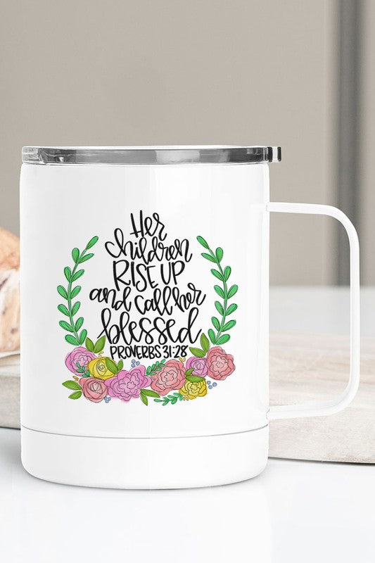 Her Children Rise Up Call Her Blessed Travel Cup